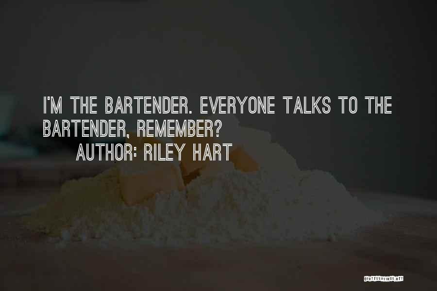 Riley Hart Quotes 1651730