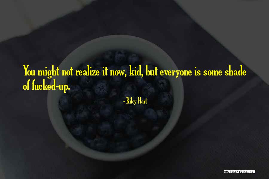Riley Hart Quotes 170877 Riley Hart Quotes 170877
