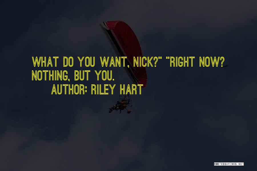 Riley Hart Quotes 2207647