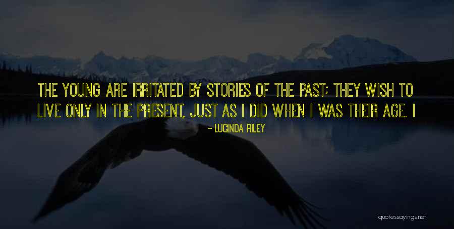 Riley Lucinda Quotes By Lucinda Riley Riley Lucinda Quotes By Lucinda Riley