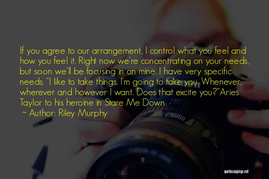 Riley Murphy Quotes 1969186