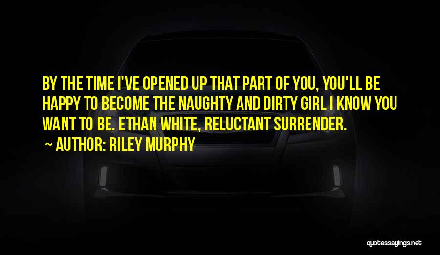 Riley Murphy Quotes 377642