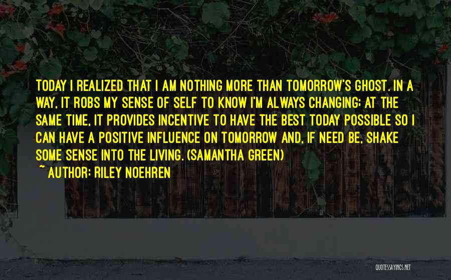 Riley Noehren Quotes 1906779