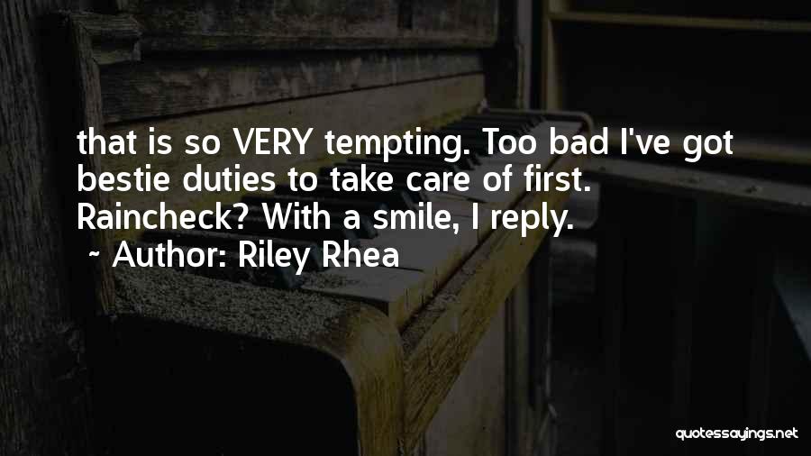 Riley Rhea Quotes 103246