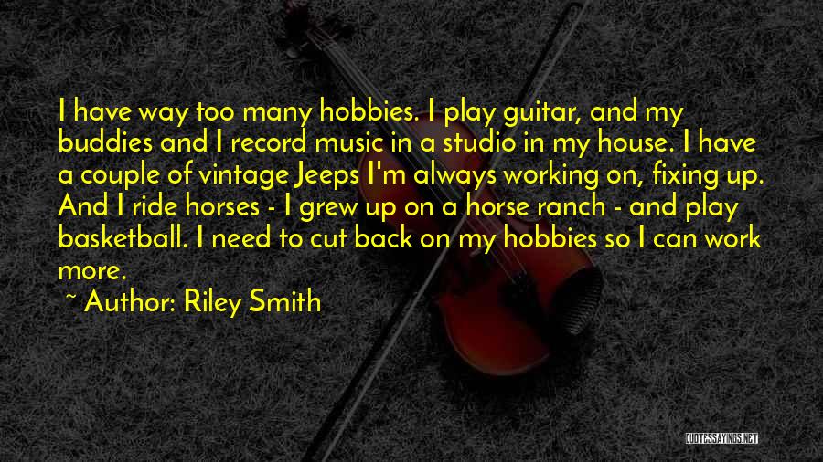 Riley Smith Quotes 1286908