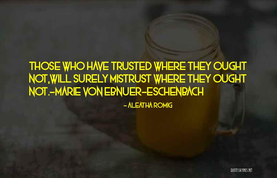 Rilka Spieler Quotes By Aleatha Romig Rilka Spieler Quotes By Aleatha Romig