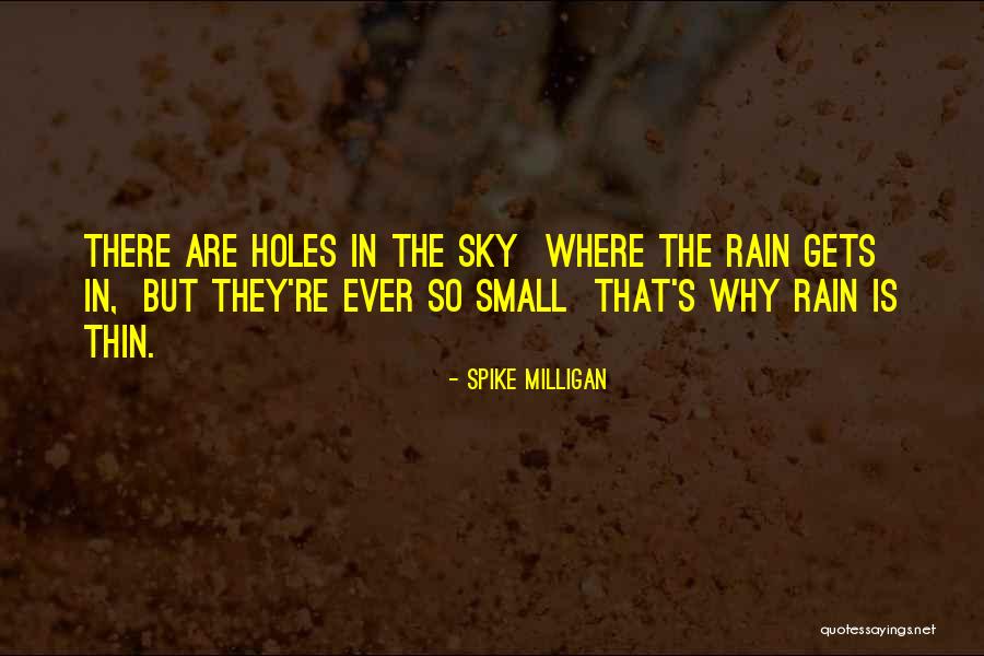 Rilwan Meeran Quotes By Spike Milligan Rilwan Meeran Quotes By Spike Milligan