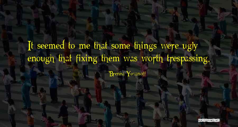 Rimanga Sicuro Quotes By Brenna Yovanoff Rimanga Sicuro Quotes By Brenna Yovanoff