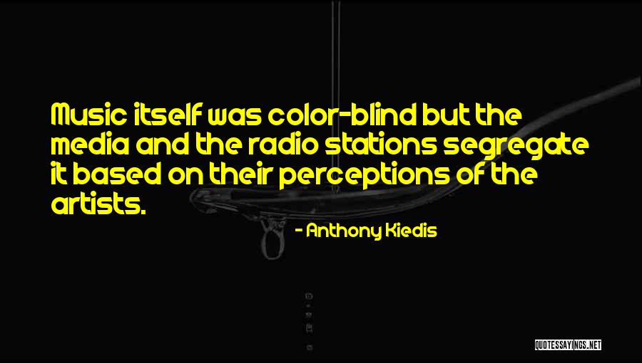 Rimantas Benetis Quotes By Anthony Kiedis Rimantas Benetis Quotes By Anthony Kiedis