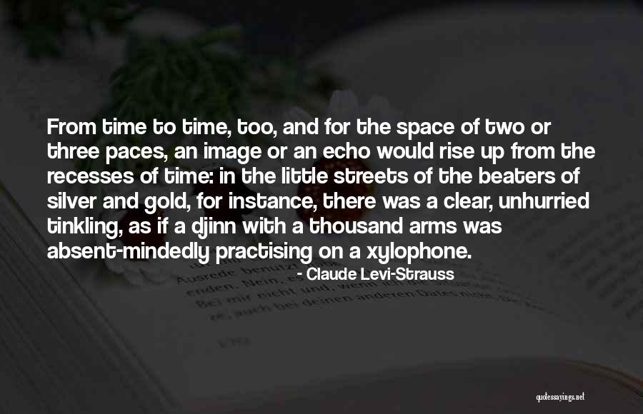 Rimantas Kmita Quotes By Claude Levi-Strauss