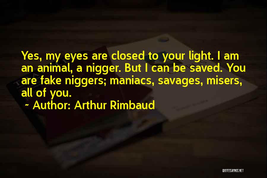 Rimbaud Quotes By Arthur Rimbaud