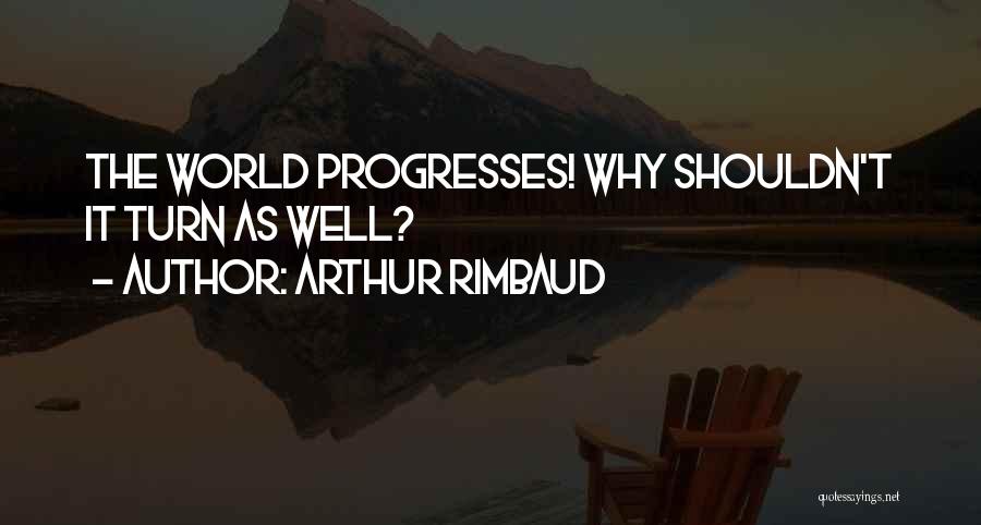 Rimbaud Quotes By Arthur Rimbaud