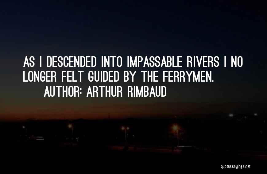 Rimbaud Quotes By Arthur Rimbaud