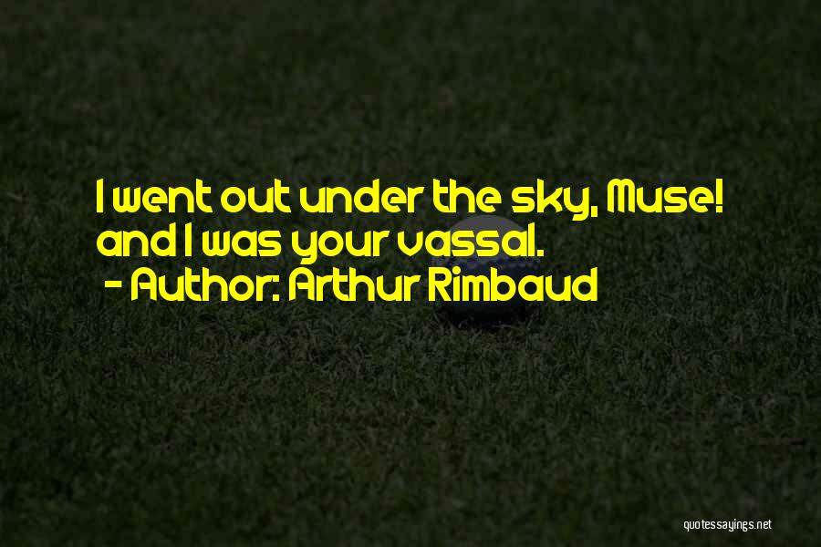 Rimbaud Quotes By Arthur Rimbaud