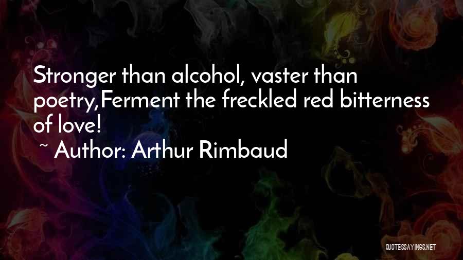 Rimbaud Quotes By Arthur Rimbaud