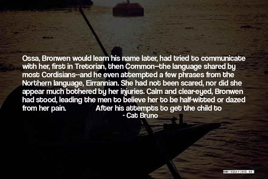 Rimgaudas Iulys Quotes By Cat Bruno Rimgaudas Iulys Quotes By Cat Bruno