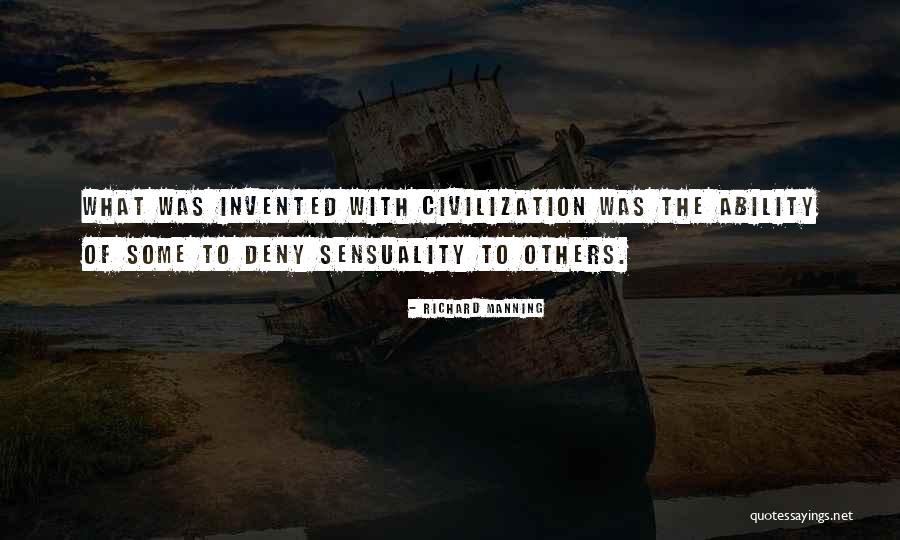 Rimgaudas Iulys Quotes By Richard Manning Rimgaudas Iulys Quotes By Richard Manning