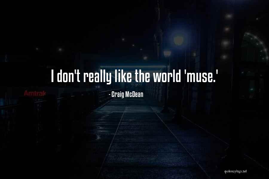 Rimkus River Quotes By Craig McDean Rimkus River Quotes By Craig McDean