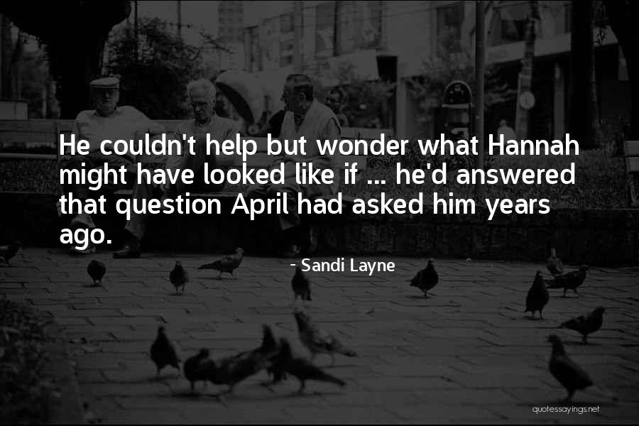 Rimland Ap Quotes By Sandi Layne Rimland Ap Quotes By Sandi Layne