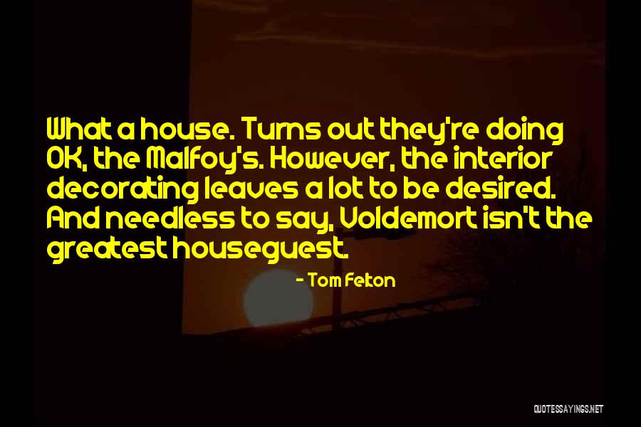 Rimma Zelenska Quotes By Tom Felton Rimma Zelenska Quotes By Tom Felton