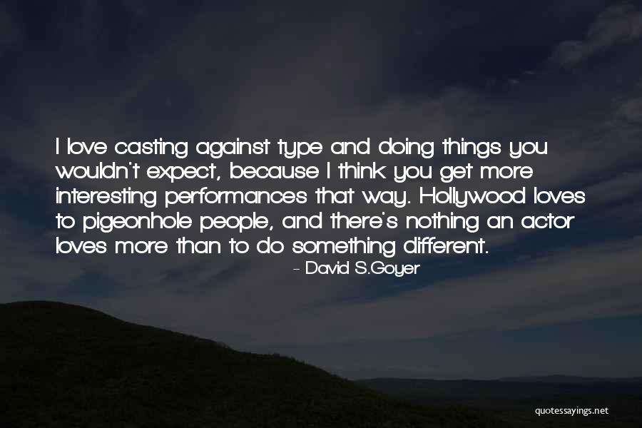 Rimmel Stay Quotes By David S.Goyer Rimmel Stay Quotes By David S.Goyer