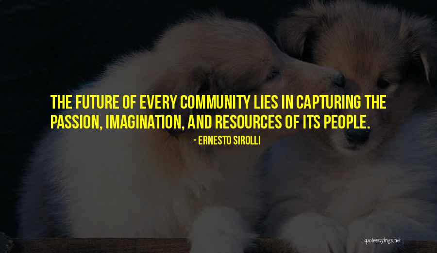 Rimola Sergio Quotes By Ernesto Sirolli Rimola Sergio Quotes By Ernesto Sirolli
