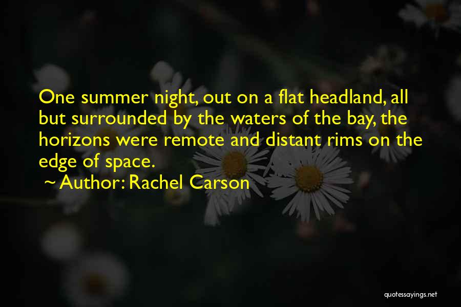 Rims Quotes By Rachel Carson