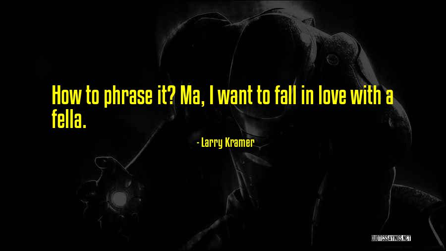 Rimtos Pazintys Quotes By Larry Kramer Rimtos Pazintys Quotes By Larry Kramer
