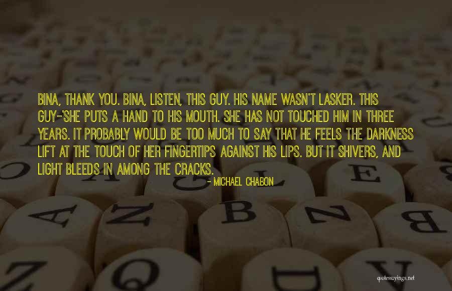 Rimvydas Quotes By Michael Chabon Rimvydas Quotes By Michael Chabon