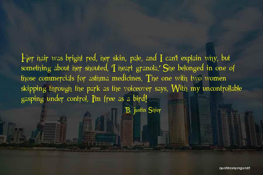 Rimway Artcraft Quotes By B. Justin Shier Rimway Artcraft Quotes By B. Justin Shier