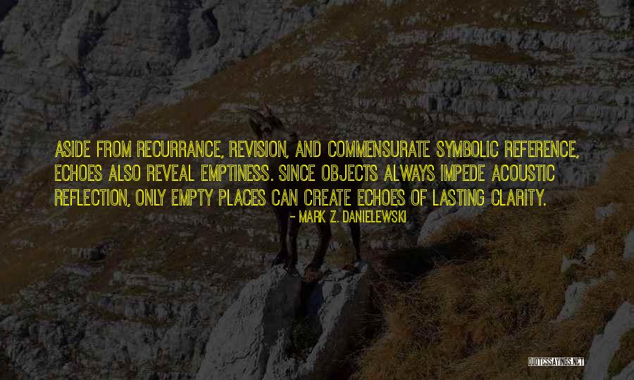 Rimway Artcraft Quotes By Mark Z. Danielewski Rimway Artcraft Quotes By Mark Z. Danielewski