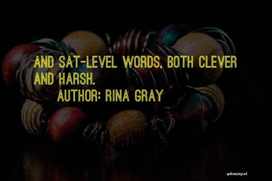 Rina Gray Quotes 289783