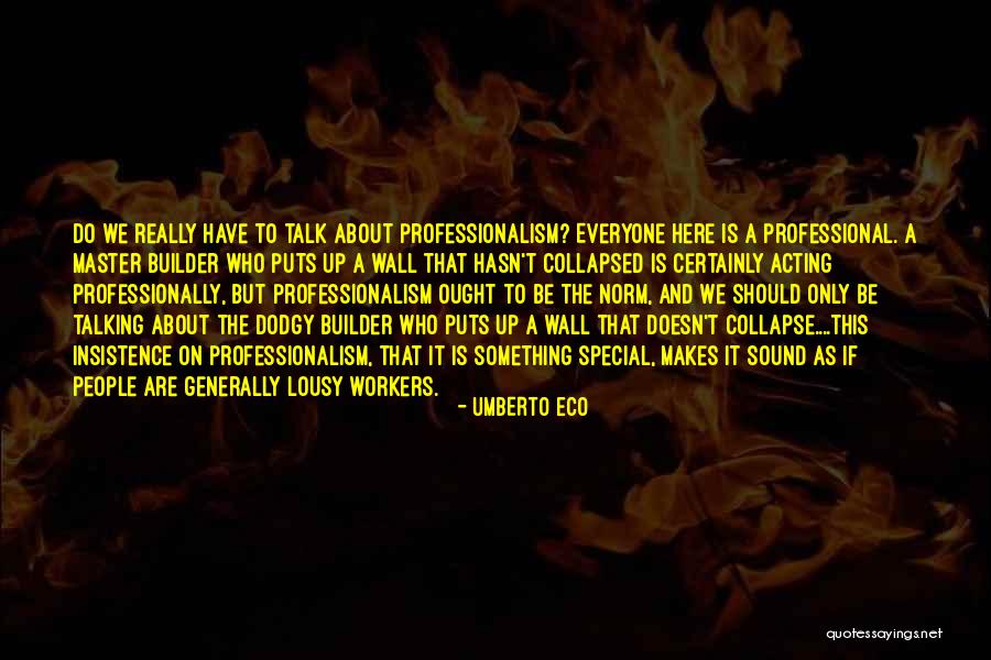 Rinada Quotes By Umberto Eco Rinada Quotes By Umberto Eco