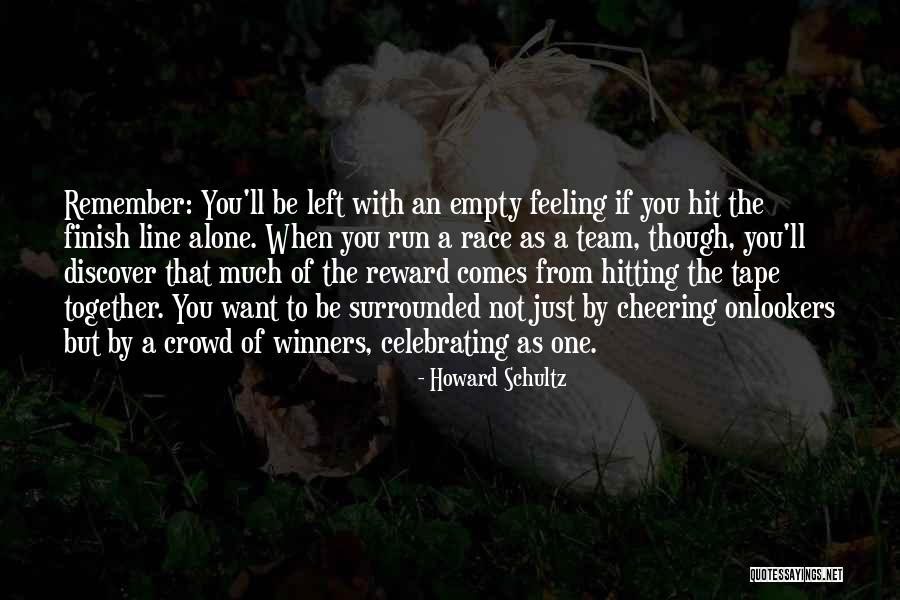Rinaldo Opera Quotes By Howard Schultz Rinaldo Opera Quotes By Howard Schultz