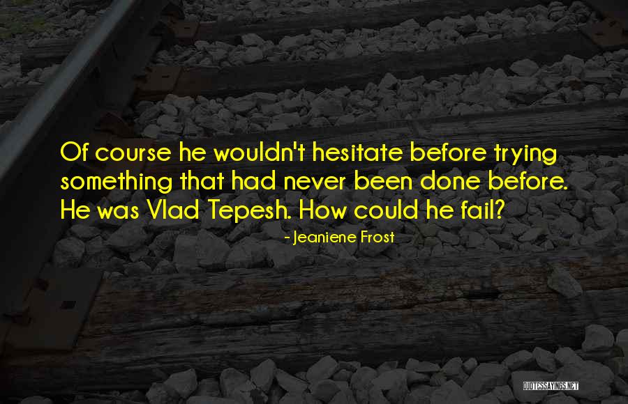 Rinas Quotes By Jeaniene Frost Rinas Quotes By Jeaniene Frost
