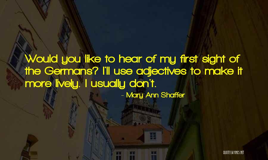 Rinat Usa Quotes By Mary Ann Shaffer Rinat Usa Quotes By Mary Ann Shaffer