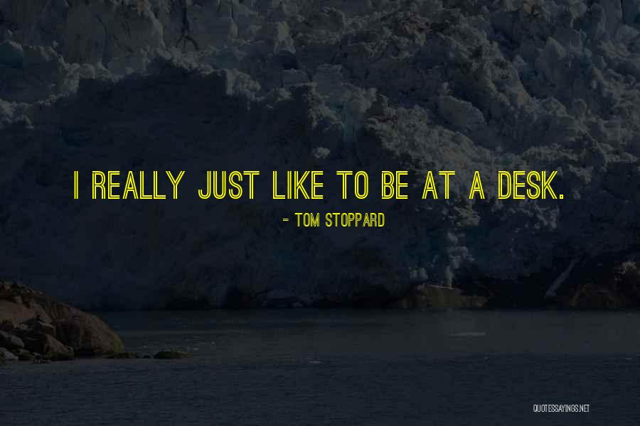 Rincones De Aprendizaje Quotes By Tom Stoppard Rincones De Aprendizaje Quotes By Tom Stoppard