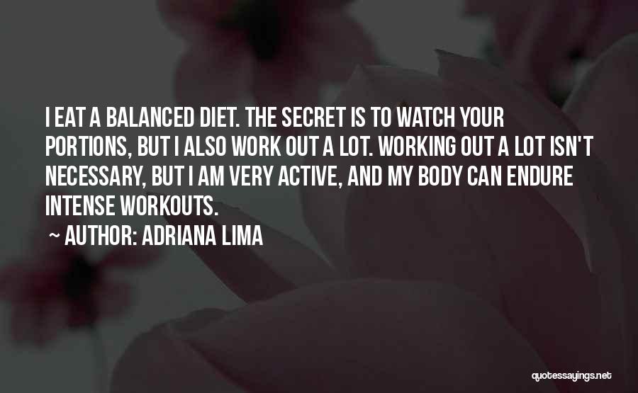 Rinda Diacom Quotes By Adriana Lima