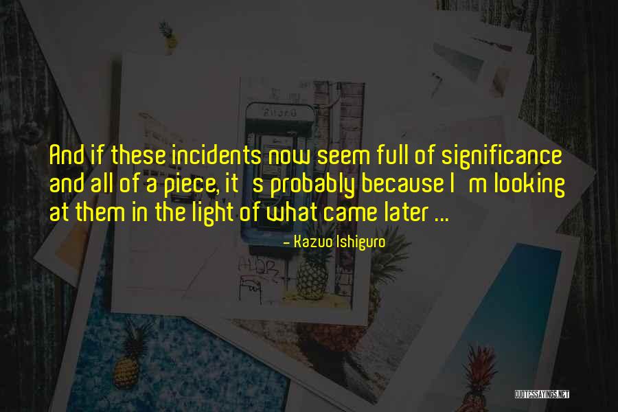 Rindas Pie Quotes By Kazuo Ishiguro Rindas Pie Quotes By Kazuo Ishiguro