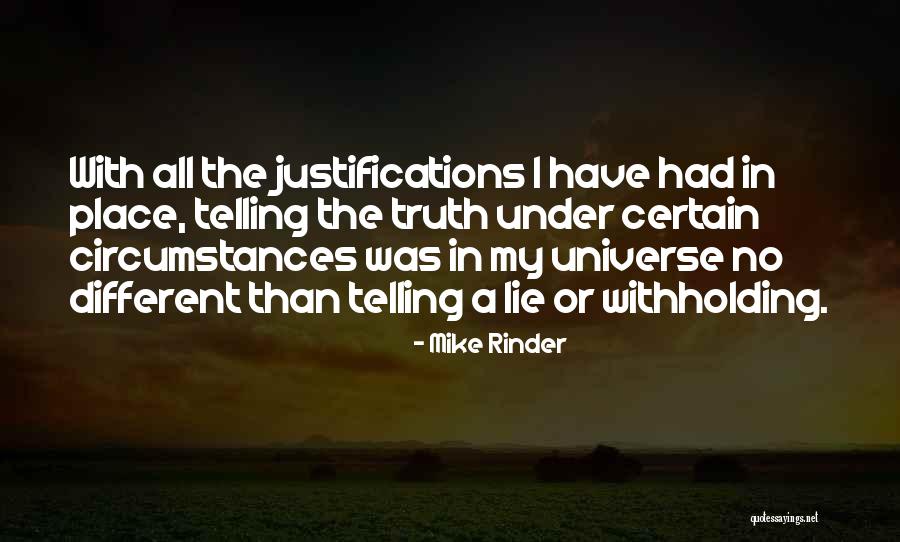 Rinder Quotes By Mike Rinder