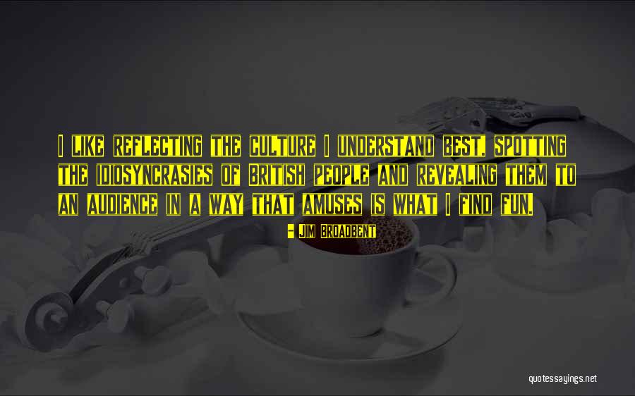 Rinderle Quotes By Jim Broadbent Rinderle Quotes By Jim Broadbent