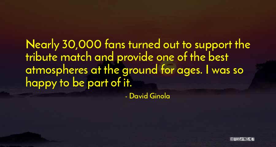 Rindu Kawan Quotes By David Ginola Rindu Kawan Quotes By David Ginola