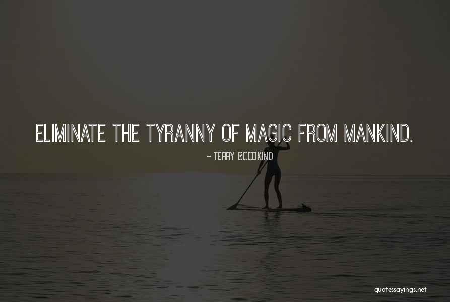 Rindu Kawan Quotes By Terry Goodkind Rindu Kawan Quotes By Terry Goodkind