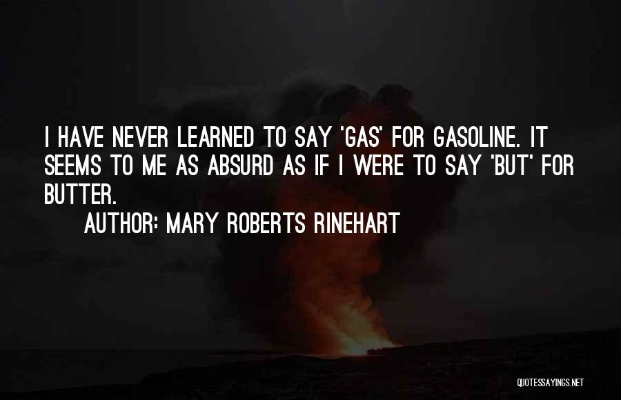 Rinehart Quotes By Mary Roberts Rinehart