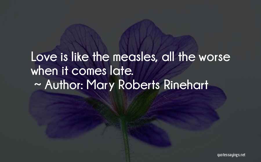 Rinehart Quotes By Mary Roberts Rinehart