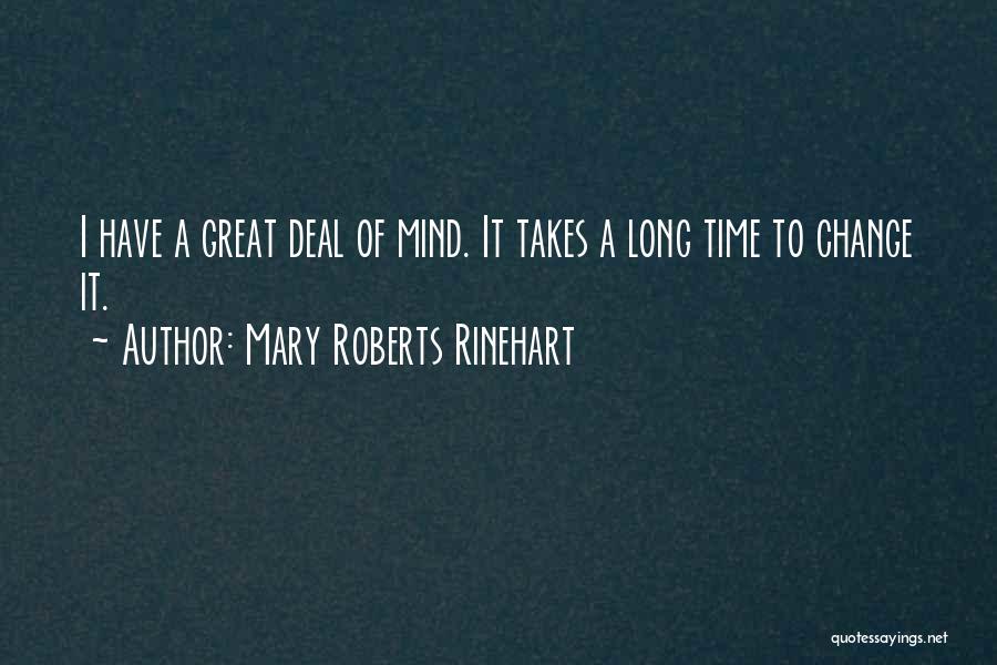 Rinehart Quotes By Mary Roberts Rinehart