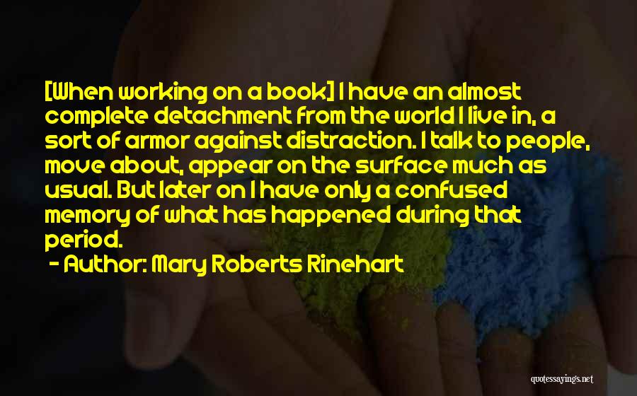 Rinehart Quotes By Mary Roberts Rinehart