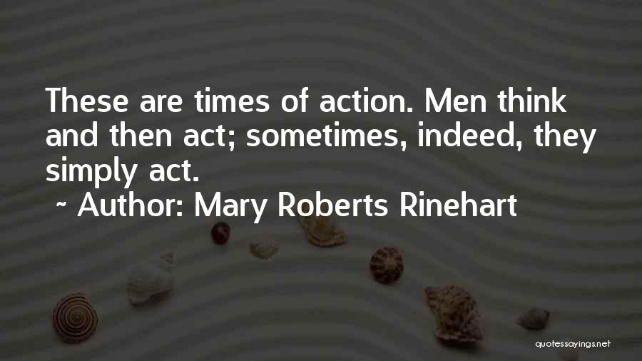 Rinehart Quotes By Mary Roberts Rinehart