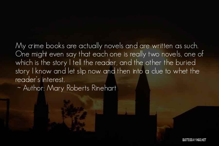 Rinehart Quotes By Mary Roberts Rinehart