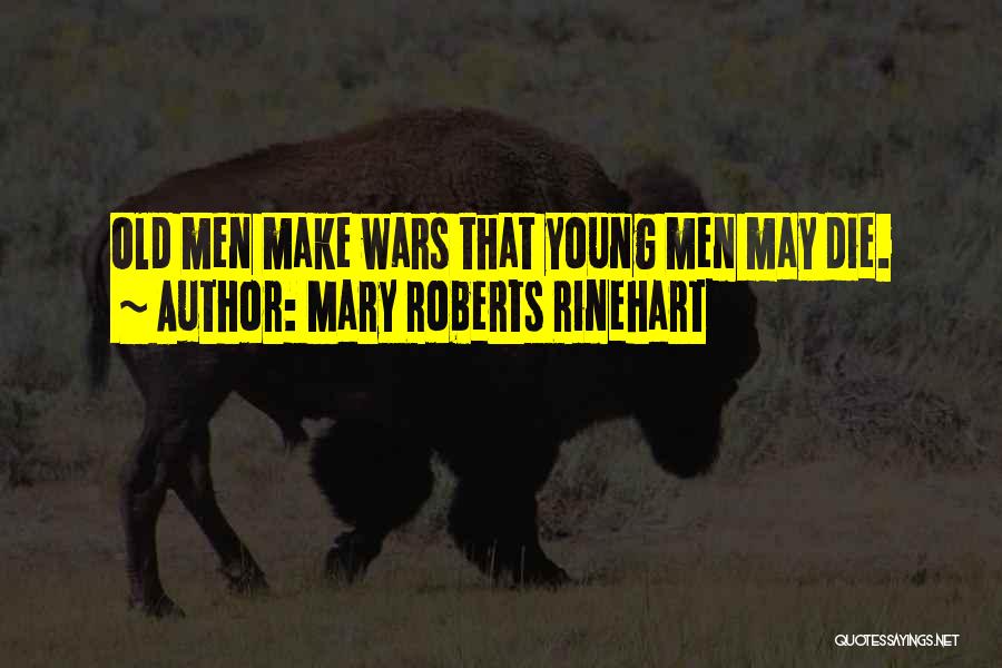 Rinehart Quotes By Mary Roberts Rinehart